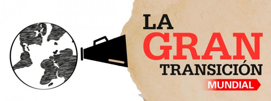 La Gran Transición